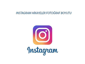 İnstagram Hikayelerde Fotoğraf Boyutu Kaç Piksel Olmalıdır?